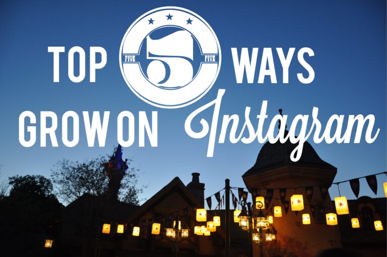 Disney Fans on Instagram: Top Five Ways to Grow on Instagram